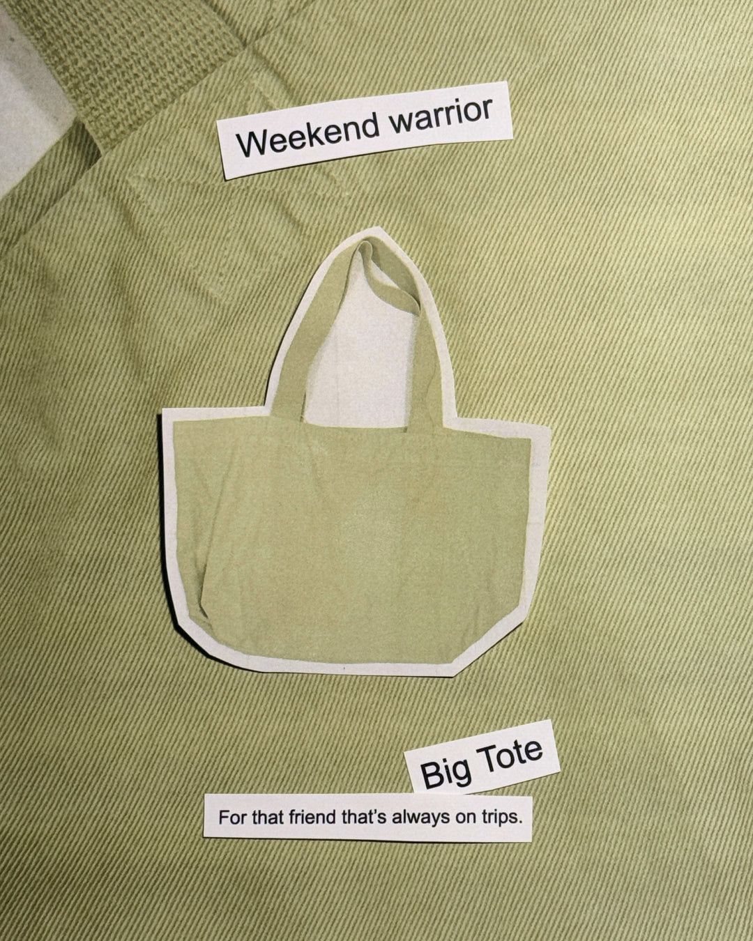 For the "Weekend warrior" we suggest a Big Tote: For that friend that’s always on trips. 